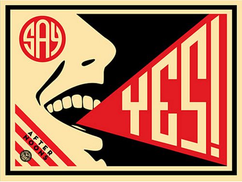 Shepard Fairey (Obey), SAY YES Shepard Fairey (Obey), SAY YES